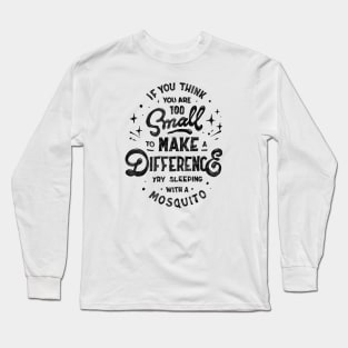 Too small Long Sleeve T-Shirt